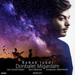 کاور آهنگ دنبالت میگردم از بابک ایزدی