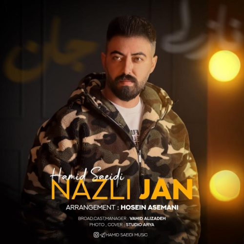 حمید سعیدی - نازلی جان