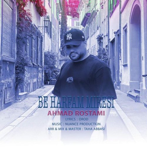 احمد رستمی - به حرفم میرسی